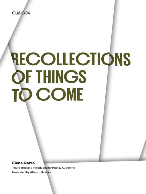 Title details for Recollections of Things to Come by Elena Garro - Available